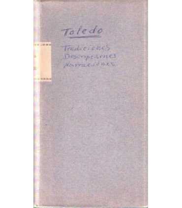 Toledo. Tradiciones, descripciones, narraciones y