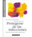Protegerse de las infecciones. Evitar las enfermed