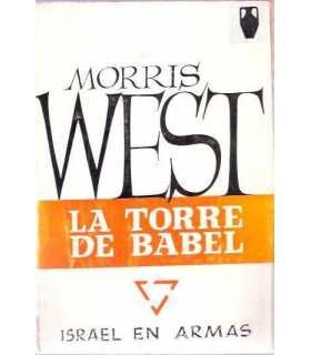 La torre de Babel. Israel en armas