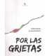 Por las grietas