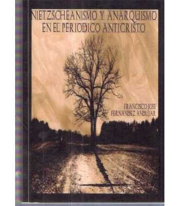 Nietzscheanismo y anarquismo en el periódico Antic