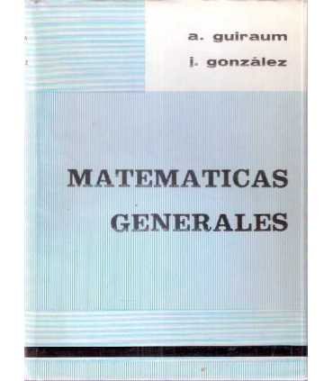 Matemáticas generales tomo I