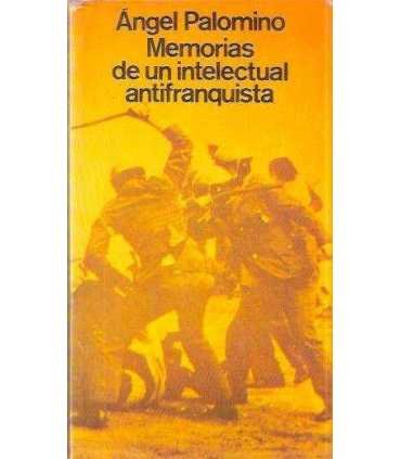 Memorias de un intelectual antifranquista
