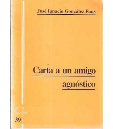 Carta a un amigo agnóstico
