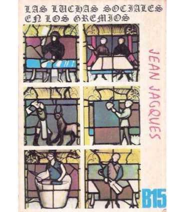 Las luchas sociales en los gremios