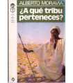 ¿A qué tribu perteneces?