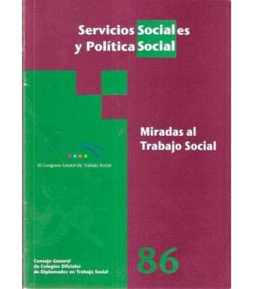 Servicios Sociales y Política Social, 86. Miradas