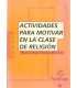 Actividades para motivar en la clase de religión