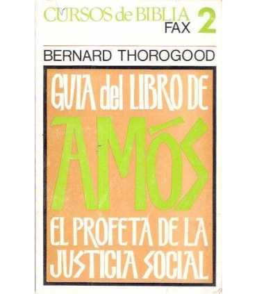 Guía del libro de Amós, el profeta de la justicia