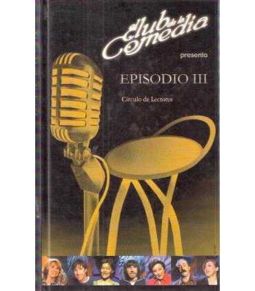 El Club de la Comedia. Episodio III