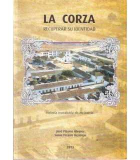 La Corza, recuperar su identidad