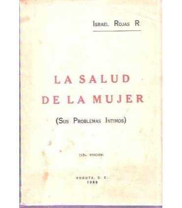 La salud de la Mujer (sus problemas íntimos)