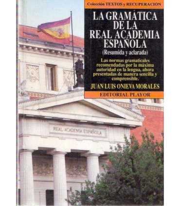 La gramática de la Real Academia española (Resumid