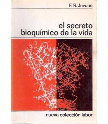 El secreto bioquímico de la vida