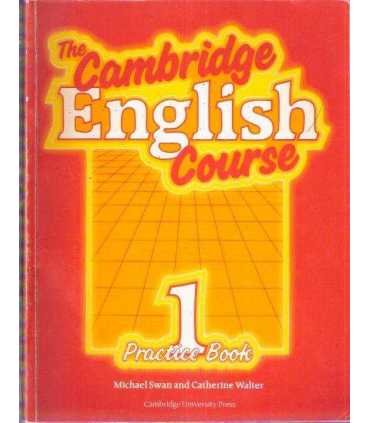 The Cambridge English Course, 1 Practice Book
