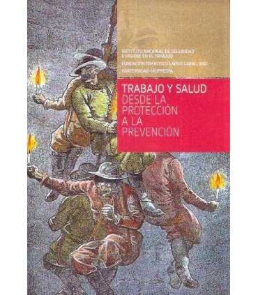 Trabajo y Salud, desde la protección a la prevenci