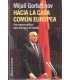 Hacia la casa común europea