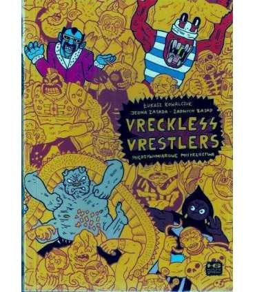 Vreckless vrestlers
