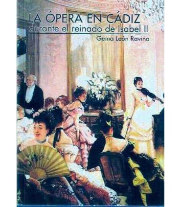 La Ópera en Cádiz durante el reinado de Isabel II