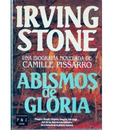 Abismos de gloria. Una biografía novelada de Camil
