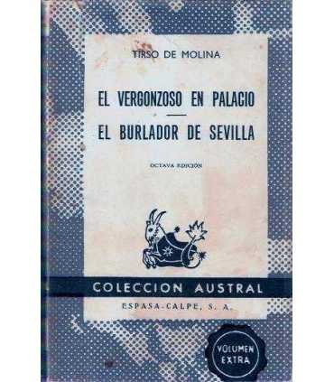 El vergonzoso en palacio. El burlador de Sevilla