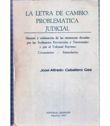 La Letra de Cambio: problemática judicial