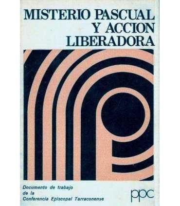Misterio Pascual y Acción liberadora