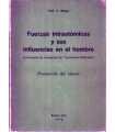 Fuerzas intraatómicas y sus influencias en el homb