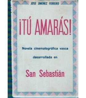 ¡Tú amarás!