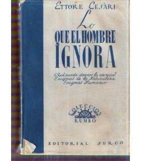 Lo que el hombre ignora