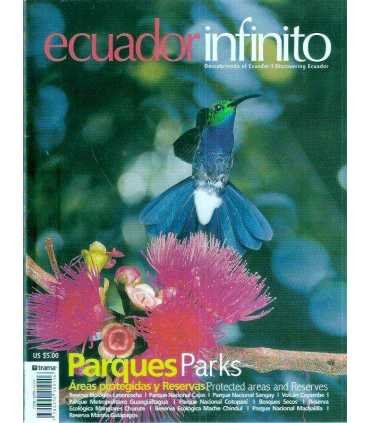 Ecuador infinito. Parques, Áreas protegidas y Rese