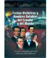 Fechas históricas y Hombres notables del Ecuador y
