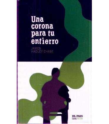 Una corona para tu entierro