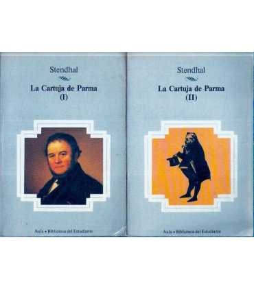 La Cartuja de Parma I y II