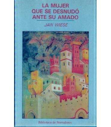 La mujer que se desnudó ante su amado