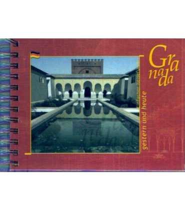 Granada gestern und heute