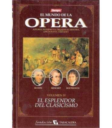 El mundo de la ópera, volumen IV: El esplendor del