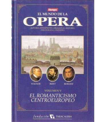 El mundo de la ópera, volumen V: El romanticismo c