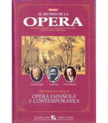 El mundo de la ópera, volumen VIII, IX, X: Ópera e