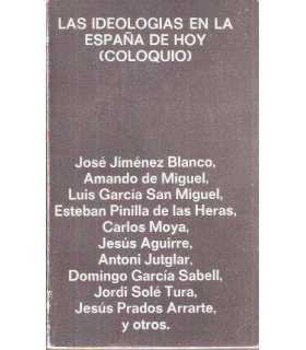 Las ideologías en la España de hoy (Coloquio)