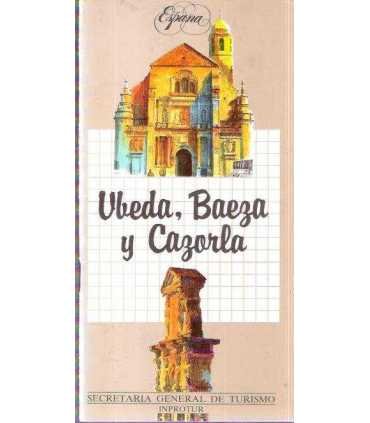 Úbeda, Baeza y Cazorla