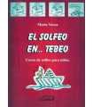 El Solfeo en...Tebeo. Curso de solfeo para niños