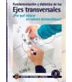 Fundamentación y didáctica de los ejes transversal
