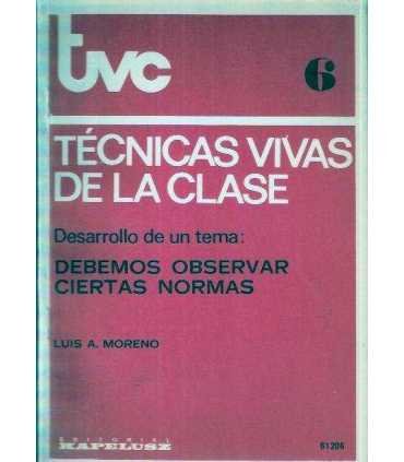 Debemos observar ciertas normas