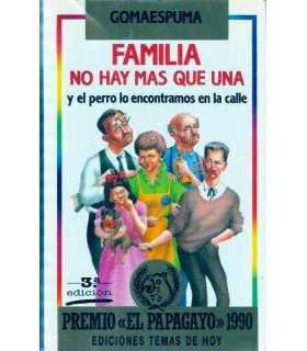 Familia no hay más que una y el perro lo encontram