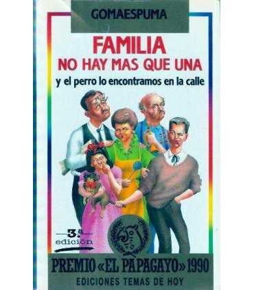 Familia no hay más que una y el perro lo encontram