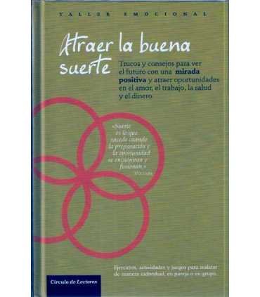 Atraer la buena suerte. Trucos y consejos para ver