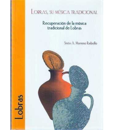 Lobras, su música tradicional. Recuperación de la