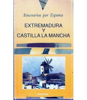 Itinerarios por España. Extremadura y Castilla la
