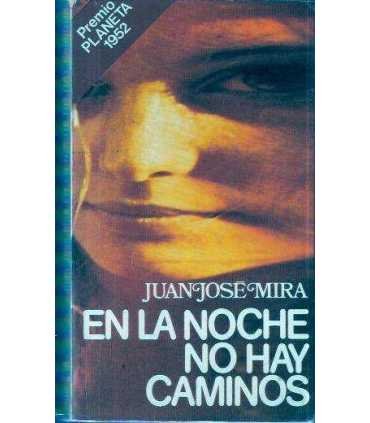 En la noche no hay caminos